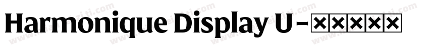 Harmonique Display U字体转换